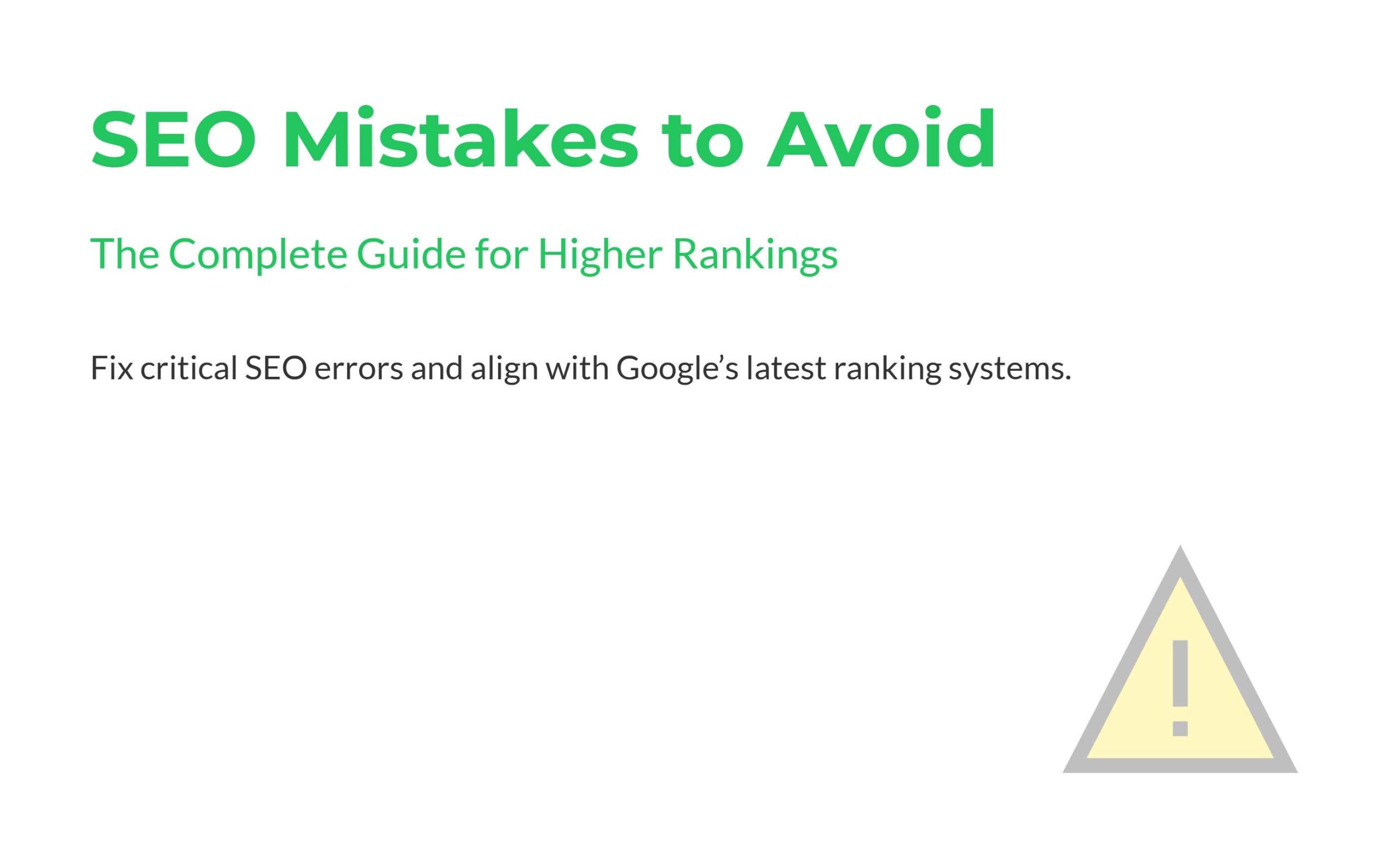 SEO mistakes to avoid guide for improving Google search rankings