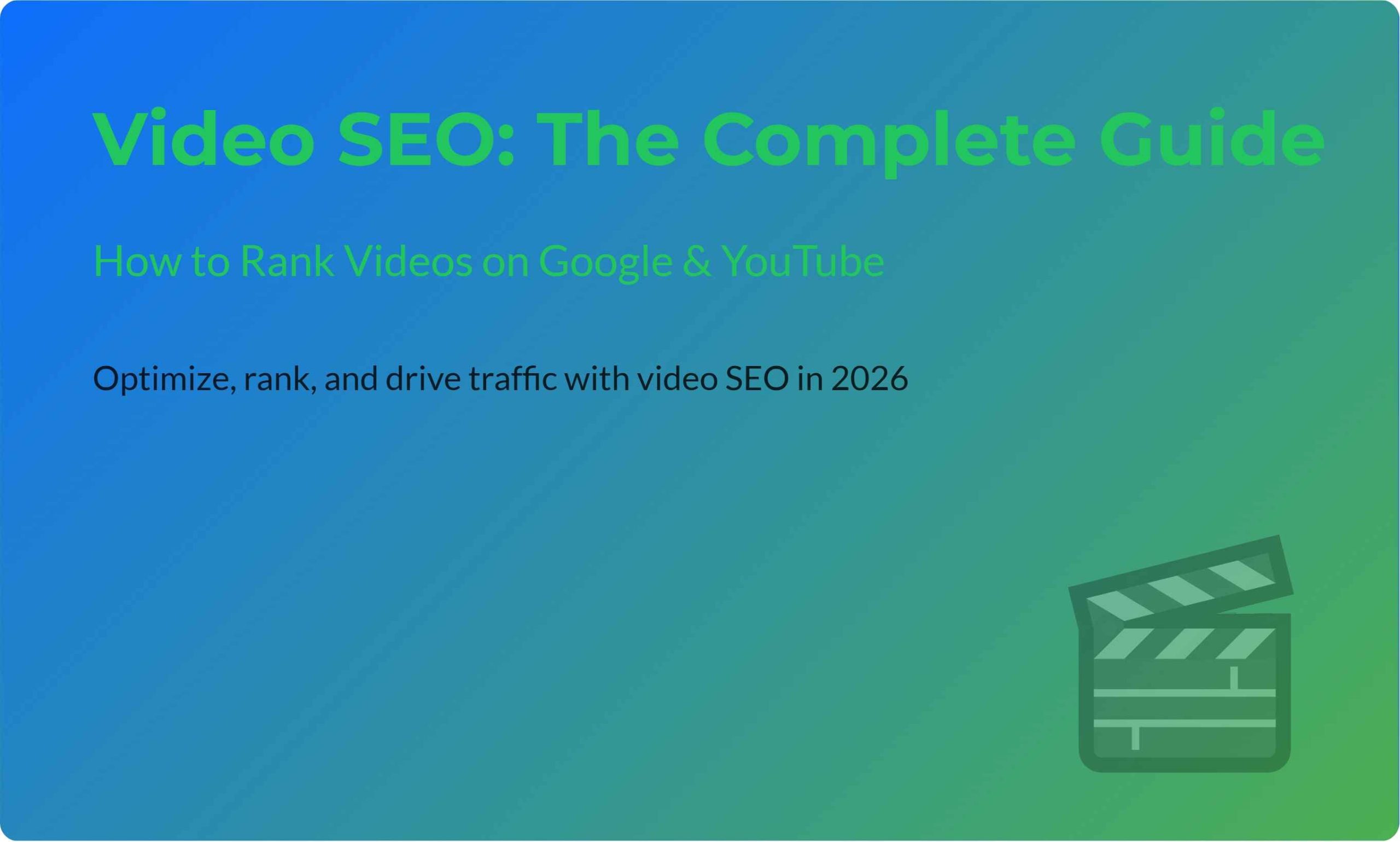 Video SEO The Complete Guide