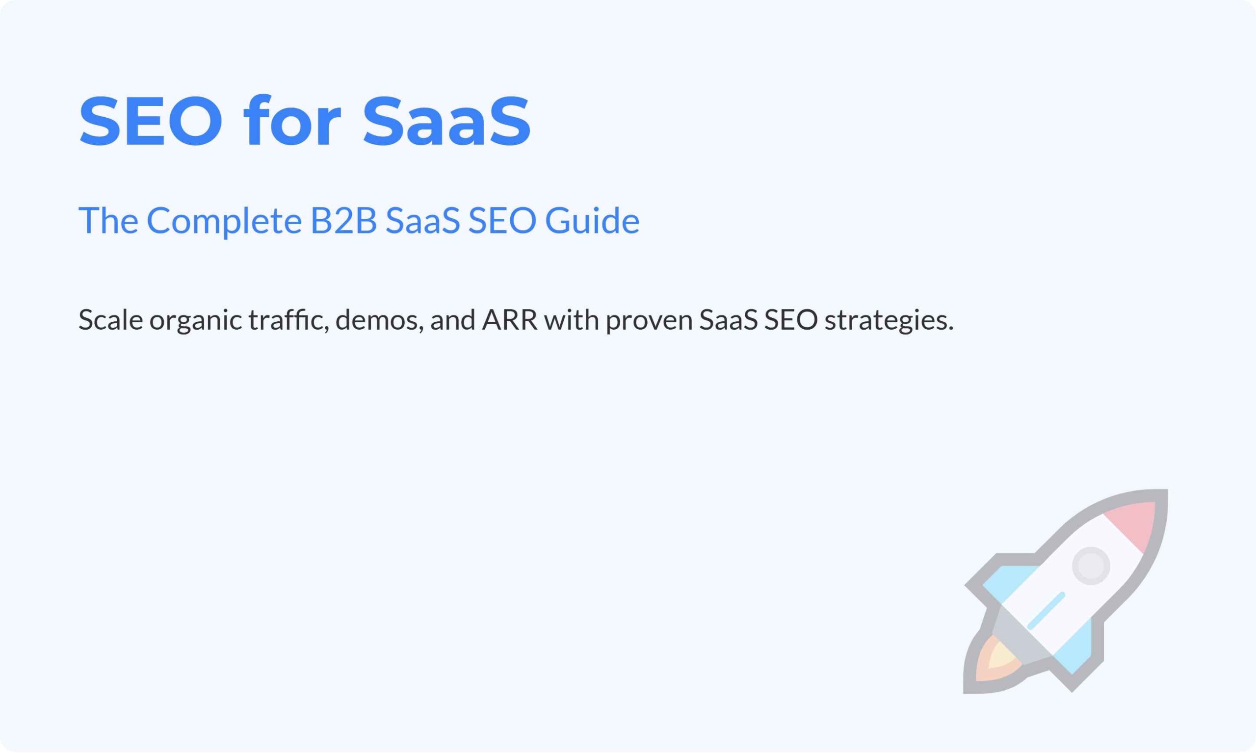 SEO for SaaS roadmap for scaling B2B SaaS organic traffic and revenue